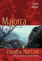 Majorca, Paradise Not Lost