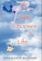 Kiri Chooses a Life