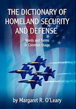 The Dictionary of Homeland Security and Defense