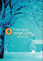 Erasing the Orange Line