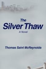 The Silver Thaw