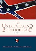 The Underground Brotherhood