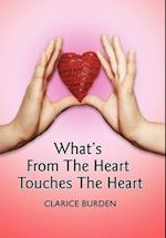 What's From The Heart Touches The Heart