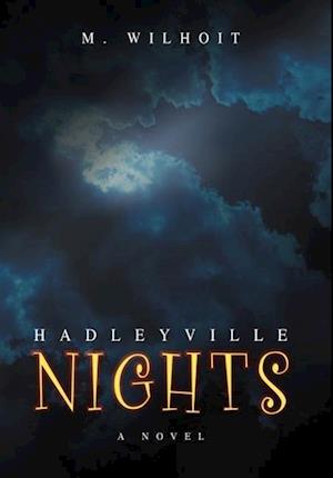 Hadleyville Nights