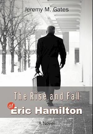 The Rise and Fall of Eric Hamilton