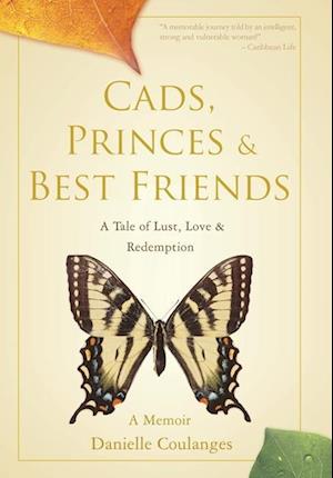 Cads, Princes & Best Friends