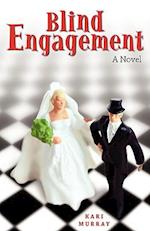 Blind Engagement