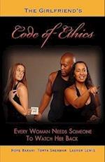 The Girlfriend's Code of Ethics