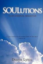Soulutions: Your Spiritual Makeover 