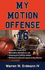 My Motion Offense at 16