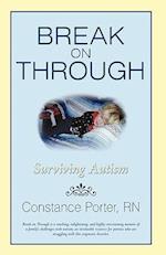 Break on Through: Surviving Autism 