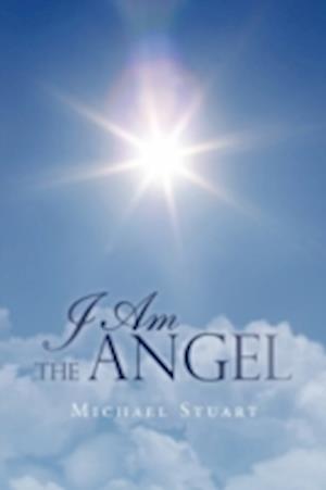 I Am the Angel