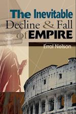 Inevitable Decline and Fall of Empire