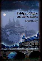Bridge of Sighs and Other Stories