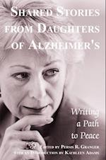 Shared Stories from Daughters of Alzheimer's