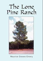 The Lone Pine Ranch