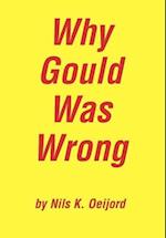 Why Gould Was Wrong