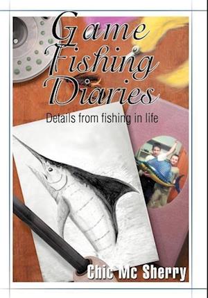 Game Fishing Diaries