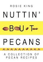 Nuttin' but Pecans