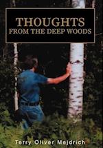 Thoughts from the deep woods