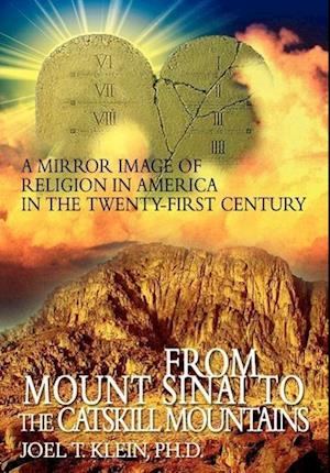 From Mount Sinai to the Catskill Mountains