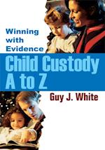 Child Custody a to Z