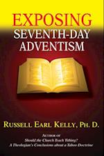 Exposing Seventh-Day Adventism