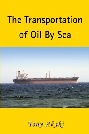 Transportation of Oil by Sea