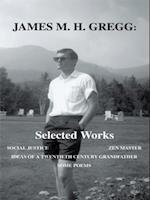 James M. H. Gregg: Selected Works