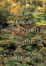 Freedom from Conformity