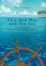 This Old Man and the Sea