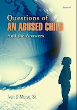 Questions of an Abused Child