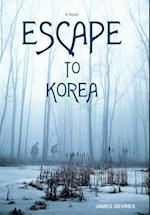 Escape to Korea