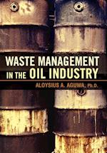 Waste Management in the Oil Industry