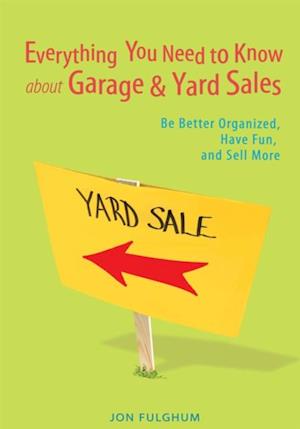 Everything You Need to Know About Garage & Yard Sales