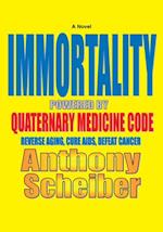 Immortality Powered by Quaternary Medicine Code