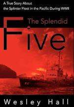 The Splendid Five