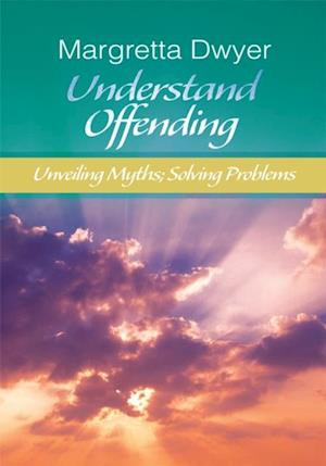 Understand Offending