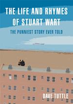 Life and Rhymes of Stuart Wart