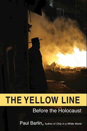 Yellow Line: Before the Holocaust