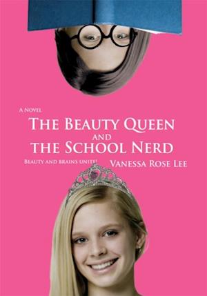 Beauty Queen and the School Nerd