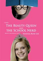 Beauty Queen and the School Nerd