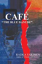 Cafe 'The Blue Danube'