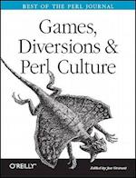 Games, Diversions & Perl Culture - Best of the Perl Journal