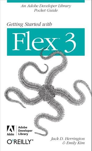 Getting Started with Flex 3