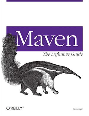 Maven: The Definitive Guide