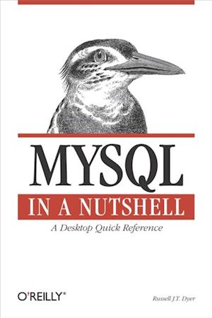 MySQL in a Nutshell