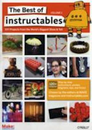 The Best of Instructables Volume I