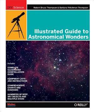 Illustrated Guide to Astronomical Wonders