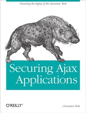 Securing Ajax Applications